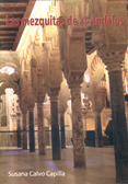 Las mezquitas de al-Andalus Portada del libro Las mezquitas de al-Andalus