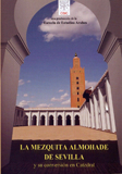 La mezquita almohade de Sevilla y su conversión en catedral
