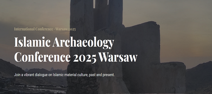Conferencia de Angelo Castrorao, José Ignacio Murillo y M.ª Ángeles Utrero, entre otros, en «Islamic Archaeology Conference 2025 Warsaw»